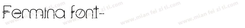 Fermina font字体转换